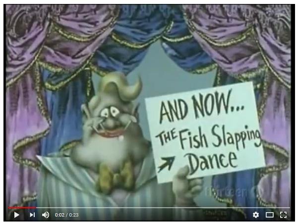 Monty Python Fish Slapping Dance