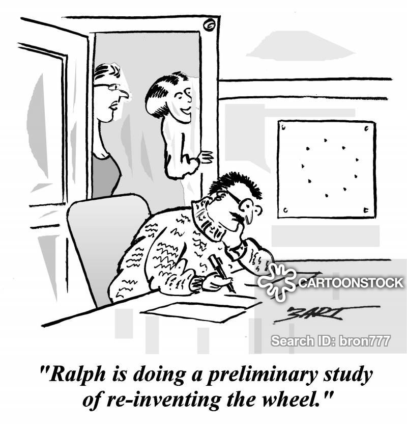 Reinventing wheel Reinventing wheel