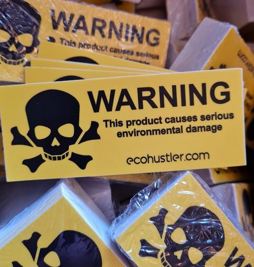 Ecohustler warning stickers