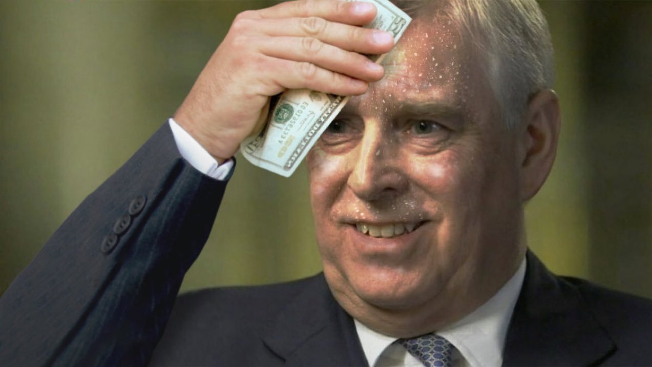 Prince Andrew sweating with money